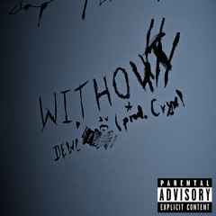 Without (prod. Cryx)