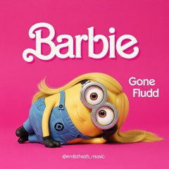 @embzhezh_music GONE.Fludd - BARBIE GIRL @embzhezh_music