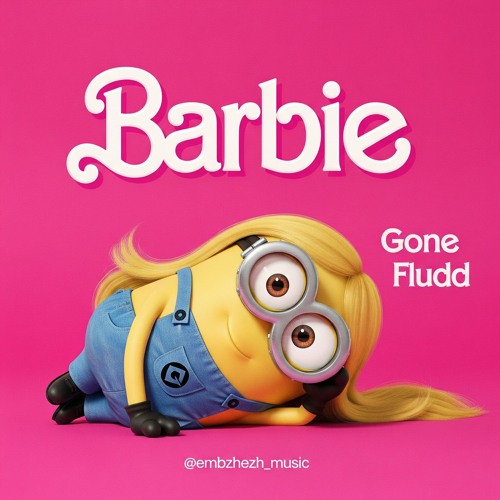 @embzhezh_music GONE.Fludd - BARBIE GIRL @embzhezh_music