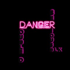 Double D x SeriousBlk - Danger