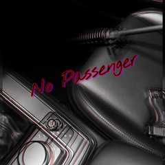 No Passenger (Prod. @mih__ajla)