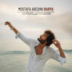 Mostafa Abedini - Darya