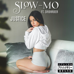 Slow-Mo Ft. DaBarber