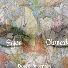 Eyes Closed