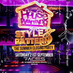 STYLE & PATTERN x HOUSE WARMING 21.09.24 @ Faces Essex - Celebrity Raven X Gangsta Kid  LIVE AUDIO