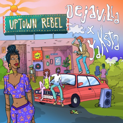 DejaVilla x Yaksta - Uptown Rebel