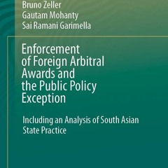 Ebook Enforcement of Foreign Arbitral Awards and the Public Policy Exception: Including an Anal