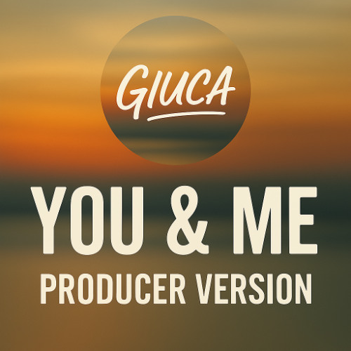 You & Me (Producer Version)