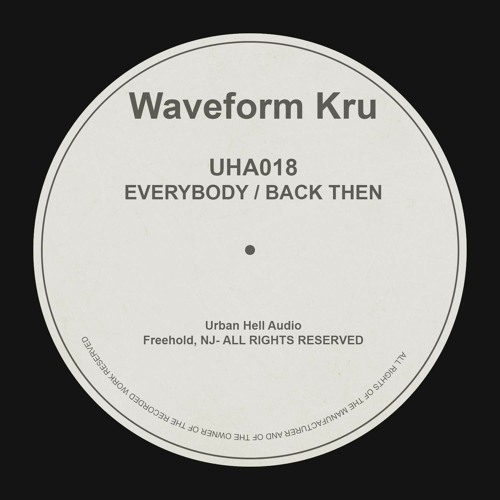 WAVEFORM KRU- BACK THEN (FREE DOWNLOAD)
