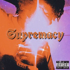 Supremacy (Prod. Madfoe)