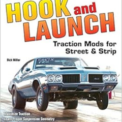 [READ] EPUB 📭 How to Hook & Launch: Traction Mods for Street & Strip by Dick Miller