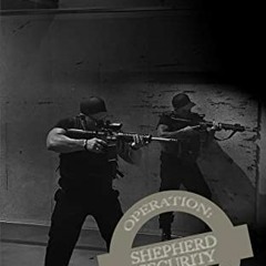 VIEW PDF EBOOK EPUB KINDLE Operation: Shadow Angel (Shepherd Security Book 13) by  Margaret Kay ✅