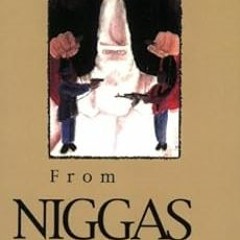 [PDF@] From Niggas to Gods Part One: Sometimes "The Truth"hurts...But It's All Good in the End.