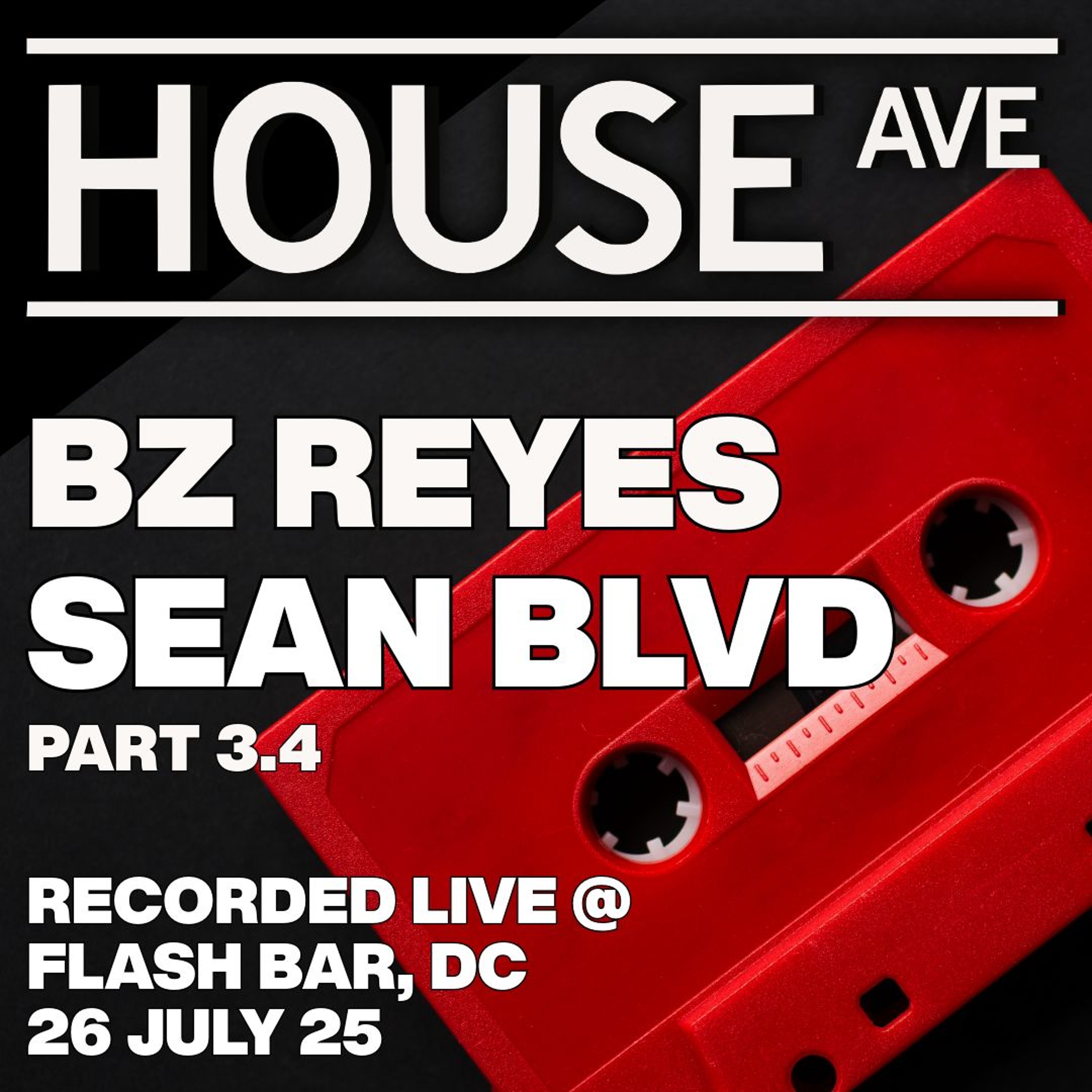 House Avenue 3.4 - Live at Flash Bar DC, 26 Jul 25 episode artwork