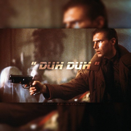 " DUH DUH! " w/ block