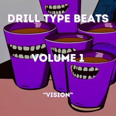 "VISION" - Drill Type Beat