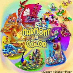 Harmony in Color [Tokyo Disneyland's 40th Anniversary Parade Soundtrack]