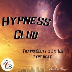 Travis Scott x Lil Uzi Type Beat (Hypeness Club) - Prod. LeeSon Bryce I Club Type Beat 202