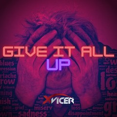 Give It All Up