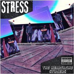 Stress - The Heartache Stoners Ft. R2Dtucci & RealDisplay (Prod. Septfree & Milord)