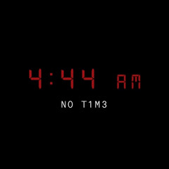N0 T1M3