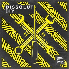 Dissolut - DIY [OUT NOW]