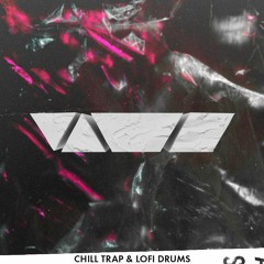 Chill Trap & Lofi Drums Vol. 1