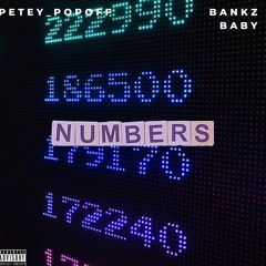 Numbers petey_popoff ft BankzBaby