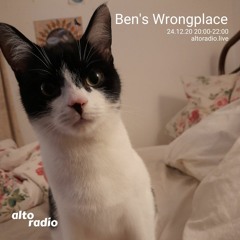 Ben's Wrongplace - 24.12.20