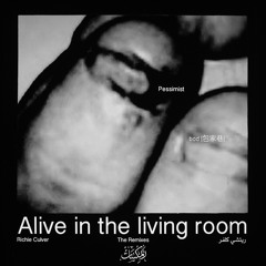 Alive in the living room (bod [包家巷] Remix)