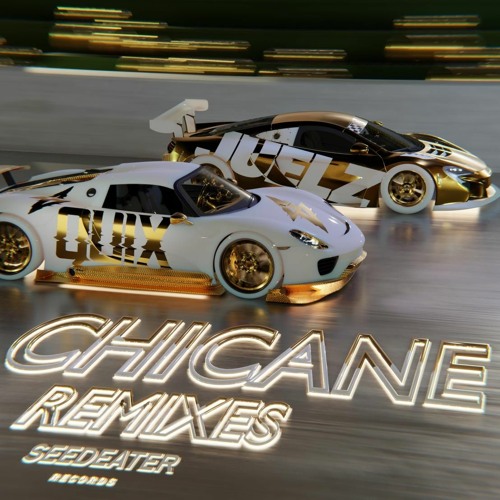 QUIX x Juelz - Chicane (GLD Remix)