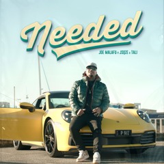 Joe Malafu - Needed ft.Jsqze & TALI
