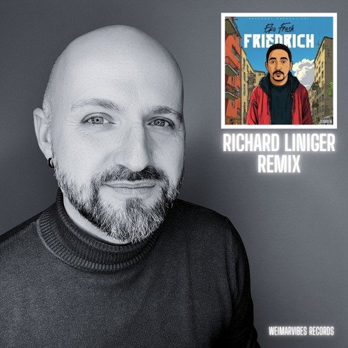 Friedrich (Richard Liniger Remix)