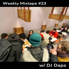 Weekly Mixtape #23 w/ Daps | 14.01.2024