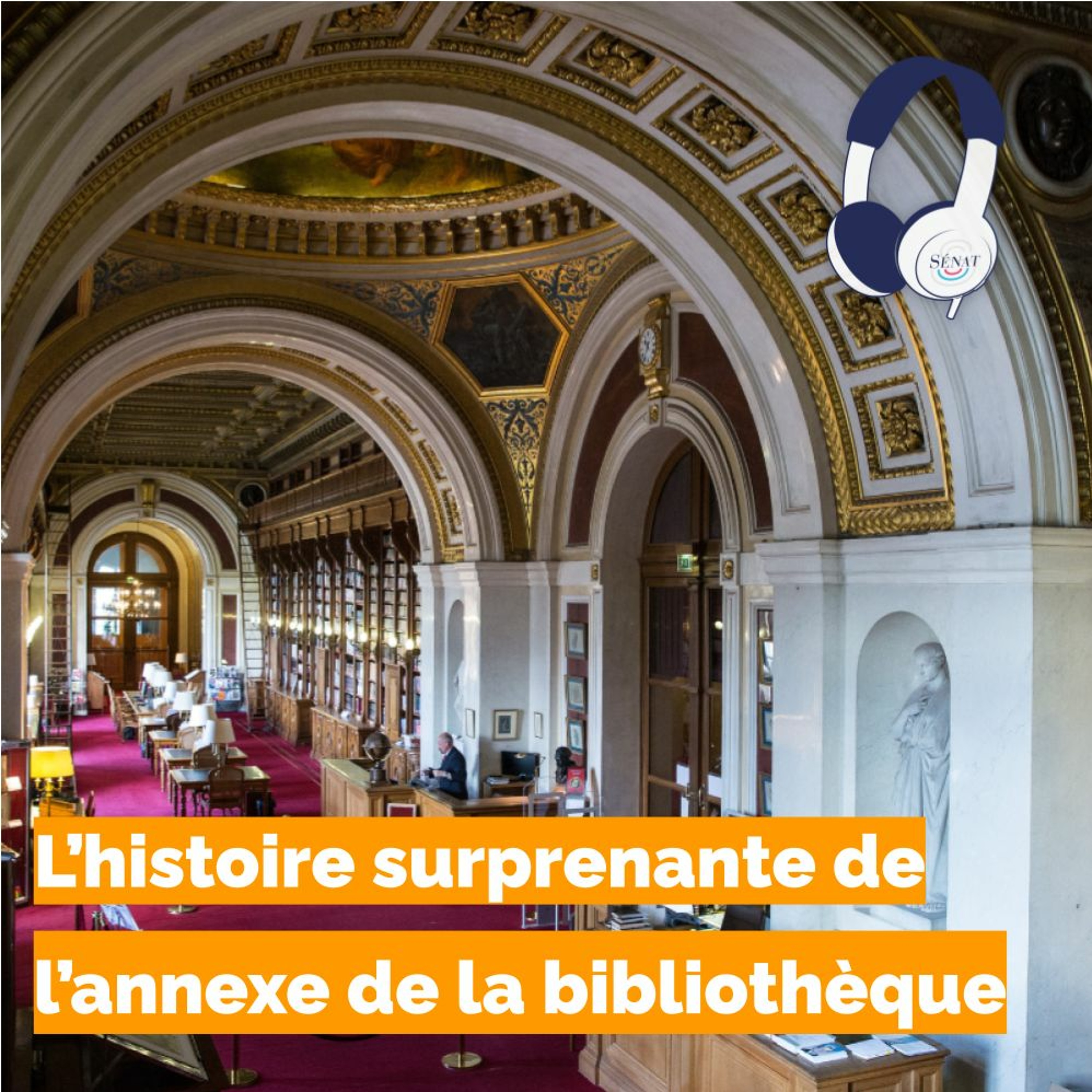 L'annexe de la bibliothèque du Palais du Luxembourg episode artwork