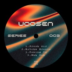 PREMIERE: Voosen - Gotcha Groove [VSS003]