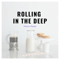 Rolling In The Deep