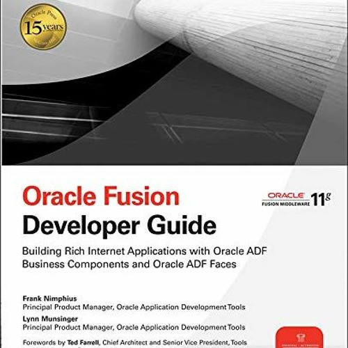 [ACCESS] [EBOOK EPUB KINDLE PDF] Oracle Fusion Developer Guide: Building Rich Internet Applications