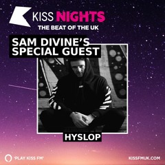 Hyslop Kiss Guest Mix | 10.09.21