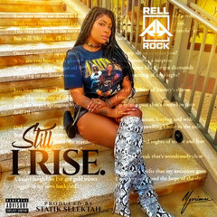 7. Rell Rock - Still I Rise