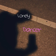 Lonely Dancer (Prod. ttthou)