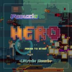 Faouzia - Hero (Ultrnix remix)