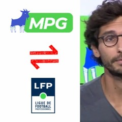 #83 - Martin Jaglin - Rachat de MPG (MonPetitGazon) par la LFP (La Ligue de football professionnel)