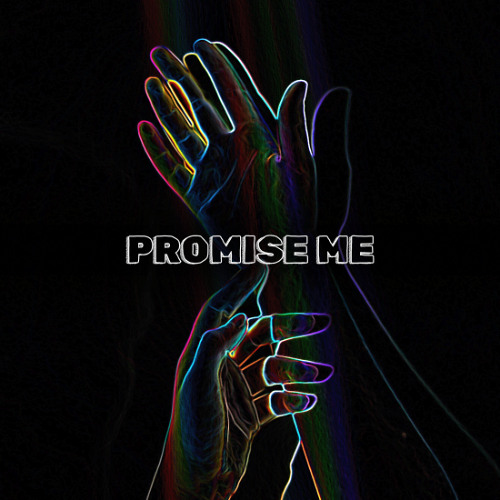 Promise Me