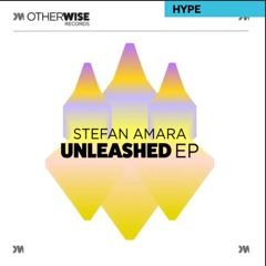 Stefan Amara - Unleashed