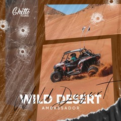 Ambassador - Wild Desert