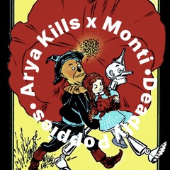 Arya Kills x Monti -Deadly Poppies (Prod by Monti)