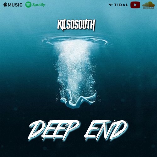 KilSoSouth - DEEP END Remix