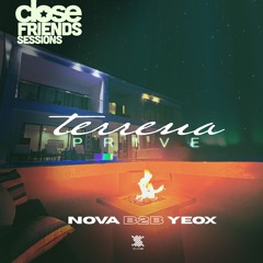 TERRENA PRIVÈ - NOVA B2B YEOX ( Close Friends Session ) 2024