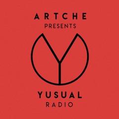 Artche Presents: Yusual Radio 006